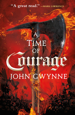 A Time of Courage - Gwynne, John