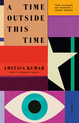 A Time Outside This Time - Kumar, Amitava
