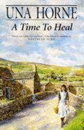 A Time to Heal - Horne, Una