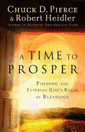A Time to Prosper: Finding and Entering God's Realm of Blessings