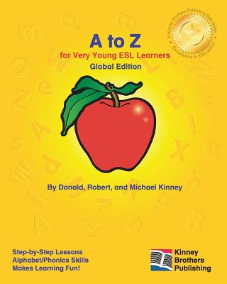 A to Z: Global Edition - Kinney, Robert, and Kinney, Michael, and Kinney, Donald