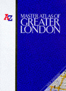 A. to Z. Master Atlas of Greater London