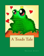 A Toads Tale