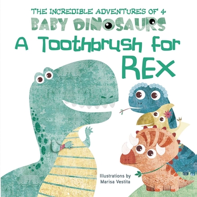 A Toothbrush for Rex - Vestita, Marisa