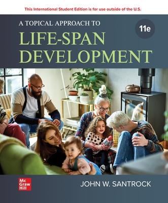 A Topical Approach to Life-span Development ISE - Santrock, John