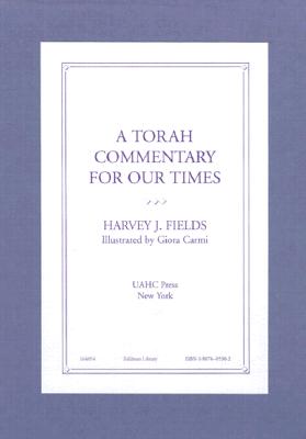 A Torah Commentary for Our Times Boxed Set - Fields, Harvey J