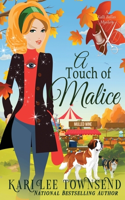 A Touch of Malice - Townsend, Kari Lee