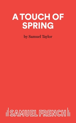 A Touch of Spring - Taylor, Samuel