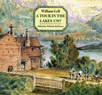 A Tour in the Lakes 1797