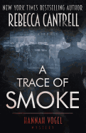 A Trace of Smoke