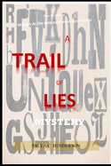 A Trail of Lies Mystery