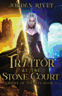 A Traitor at the Stone Court