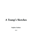 A Tramp's Sketches