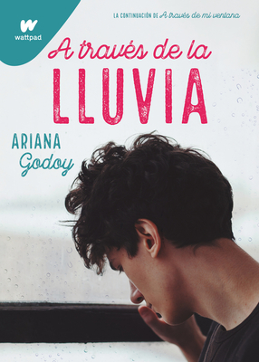A Trav?s de la Lluvia / Through the Rain - Godoy, Ariana