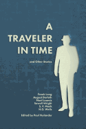 A Traveler in Time and Other Short Stories