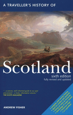 A Traveller's History of Scotland - Fisher, Andrew