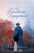 A Treacherous Engagement: A Regency Romance