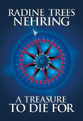 A Treasure to Die for - Nehring, Radine Trees