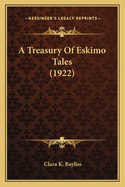 A Treasury Of Eskimo Tales (1922)