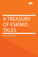 A Treasury of Eskimo Tales