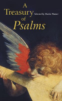 A Treasury of Psalms - Manser, Martin (Editor)