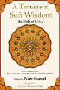 A Treasury of Sufi Wisdom: The Path of Unity