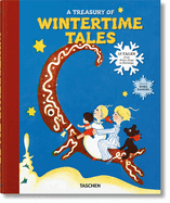 A Treasury of Wintertime Tales. 13 Tales from Snow Days to Holidays