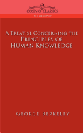 A Treatise Concerning the Principles of Human Knowledge