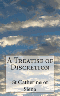 A Treatise of Discretion