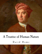 A Treatise of Human Nature: David Hume