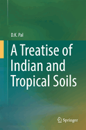 A Treatise of Indian and Tropical Soils