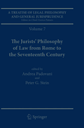 A Treatise of Legal Philosophy and General Jurisprudence: Volume 7: The Jurists' Philosophy of Law from Rome to the Seventeenth Century, Volume 8: A History of the Philosophy of Law in the Common Law World, 1600-1900