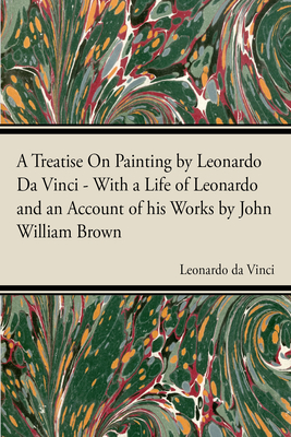 A Treatise on Painting - Da Vinci, Leonardo