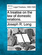 A treatise on the law of domestic relations