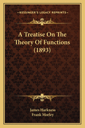 A Treatise on the Theory of Functions (1893)