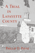 A Trial in Lafayette County