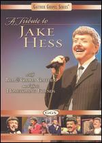 A Tribute to Jake Hess with Bill & Gloria Gaither and Their Homecoming Friends
