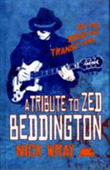 A Tribute to Zed Beddington