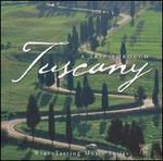 A Trip Through Tuscany