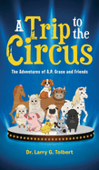 A Trip to the Circus