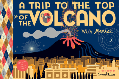 A Trip to the Top of the Volcano with Mouse: Toon Level 1 - Viva, Frank