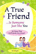 A True Friend ? ]is Someone Just Like You