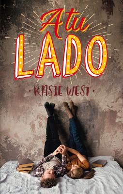 A Tu Lado - West, Kasie