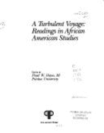 A Turbulent Voyage: Readings in African-American Studies - Lazerson, Arlyne, and Hayes, Floyd