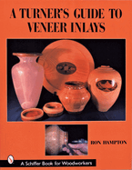 A Turner's Guide to Veneer Inlays