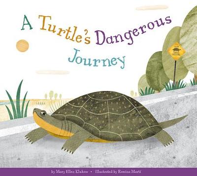 A Turtle's Dangerous Journey - Klukow, Mary Ellen