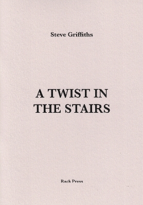 A Twist in the Stairs - Griffiths, Steve