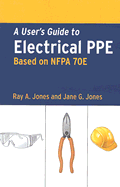 A User's Guide to Electrical PPE