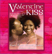 A Valentine Kiss: Cupids Bow\Made in Heaven\Matchmaker