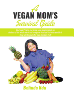 A Vegan Mom's Survival Guide